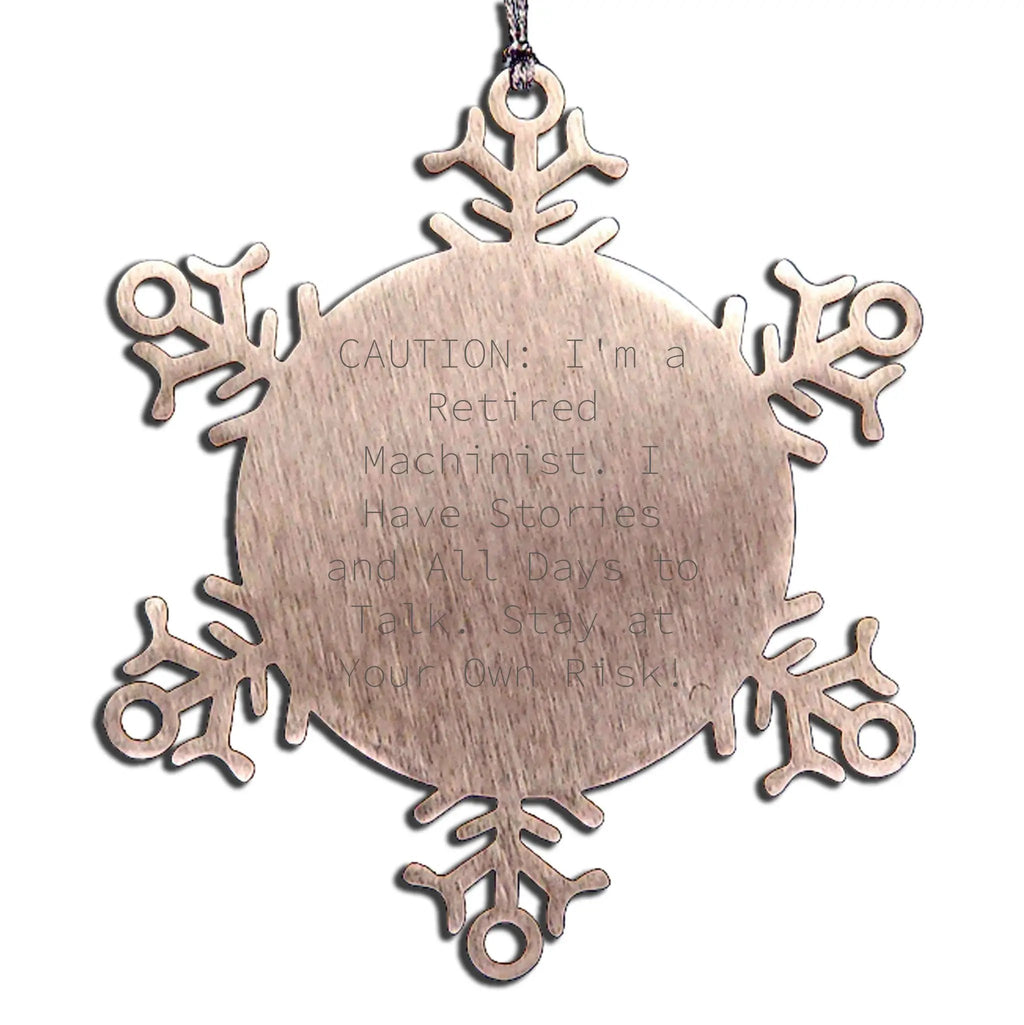 Funny Machinist Stainless Steel Snowflake Christmas Ornament