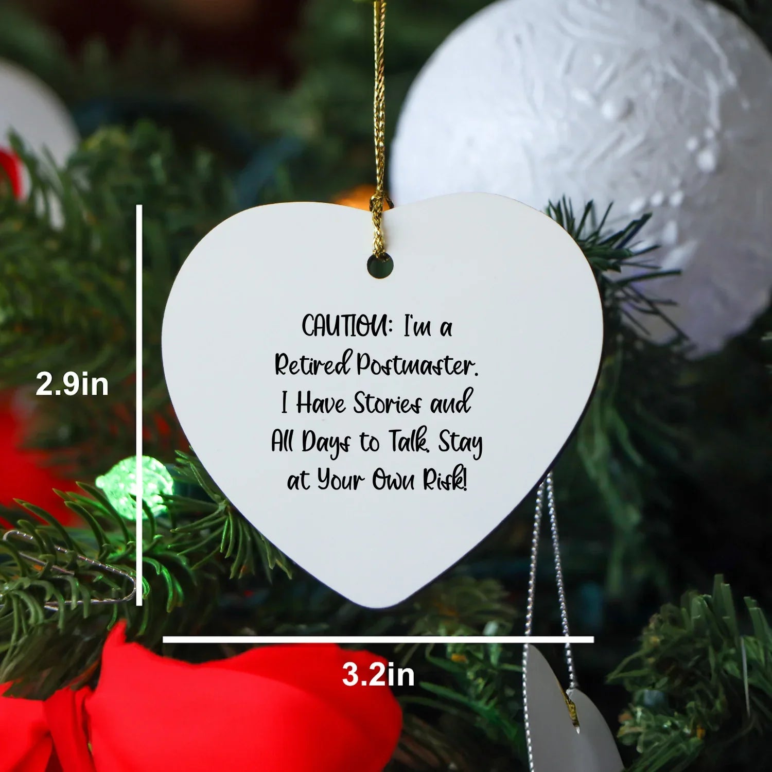 Funny Postmaster Heart Ornament Gifts from Friends to Family - 'Caution: I'm A Retired Postmaster...' Christmas Decoration