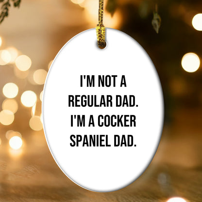Funny Cocker Spaniel Dad Gifts, Oval Ornaments for Christmas Unique Presents from Men to Family