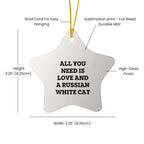 Russian White Cat Lover Star Christmas Tree Ornament All You Need Is Love
