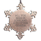 Funny Scottish Terrier Snowflake Christmas Ornament, 'All You Need Is Love And A Scottish Terrier'