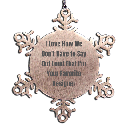 Funny Designer Snowflake Ornaments Gifts from Friends for Designer Men Women Unique Christmas Decorations