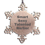 Barber - Smart Sexy Snowflake Ornament Shatterproof Stainless Gift