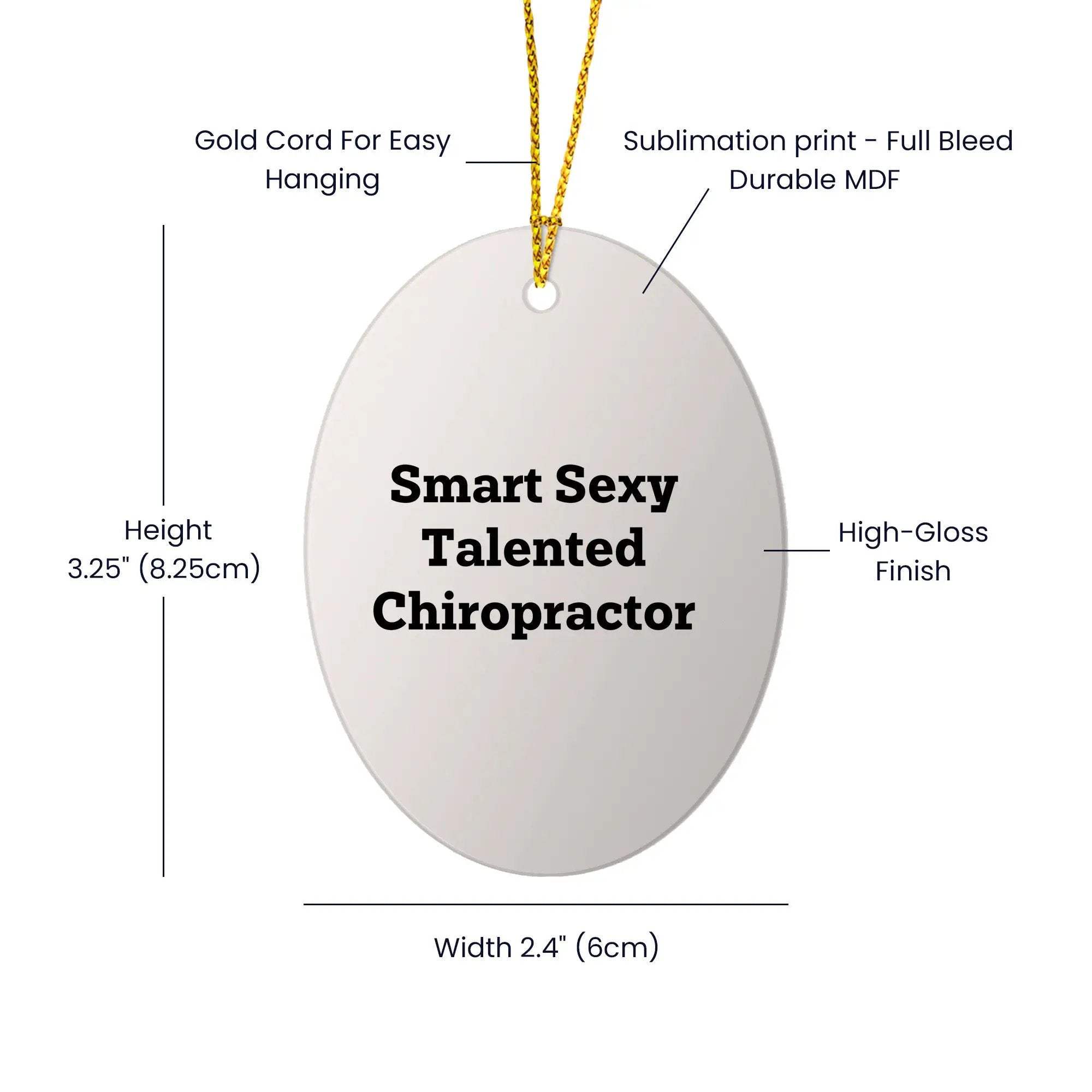 Chiropractor Oval Ornament Smart Sexy Talented Gift Idea - Mallard Moon