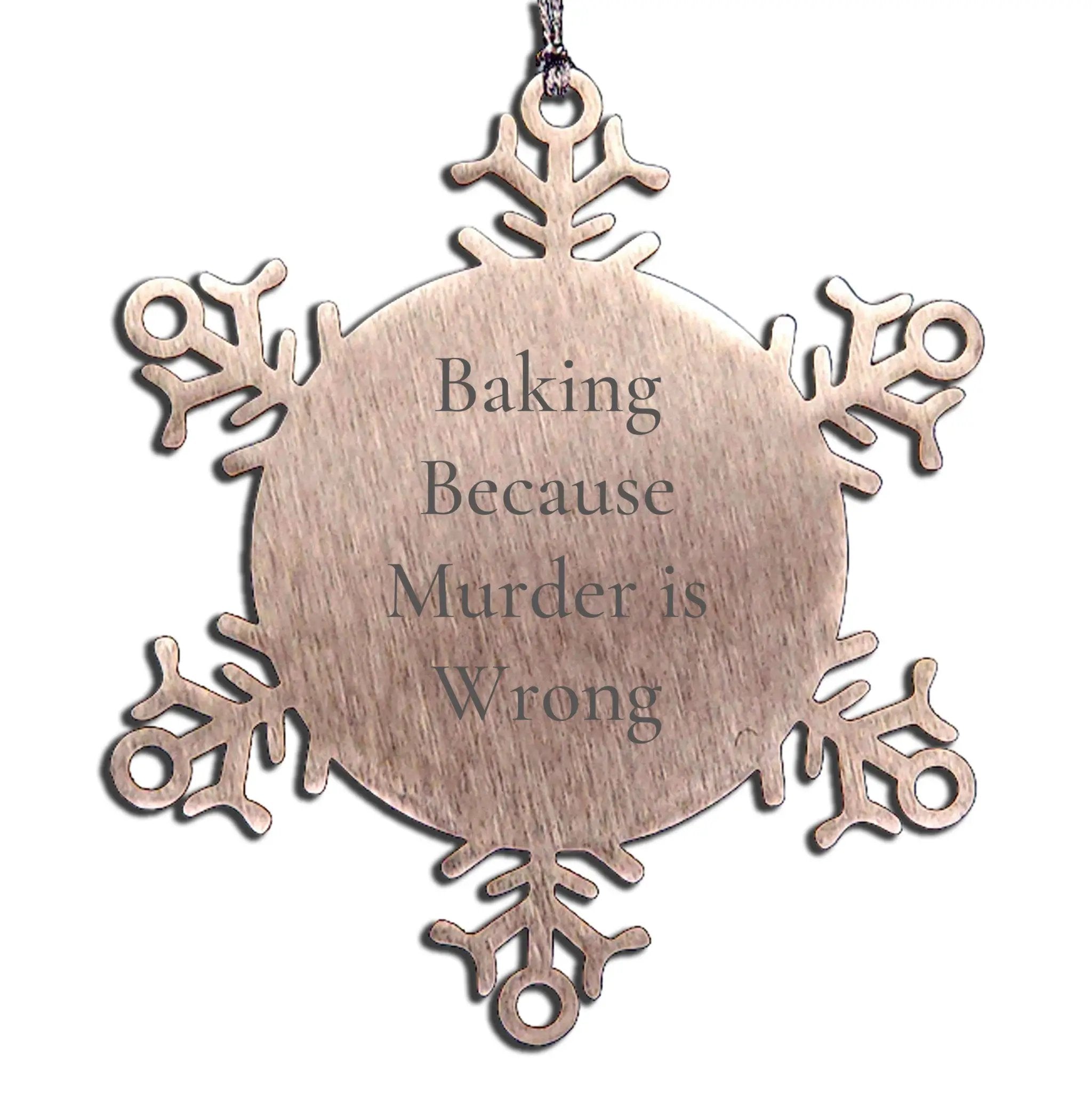 Baking Gifts for Friends Snowflake Ornament Funny Quote Stainless Steel