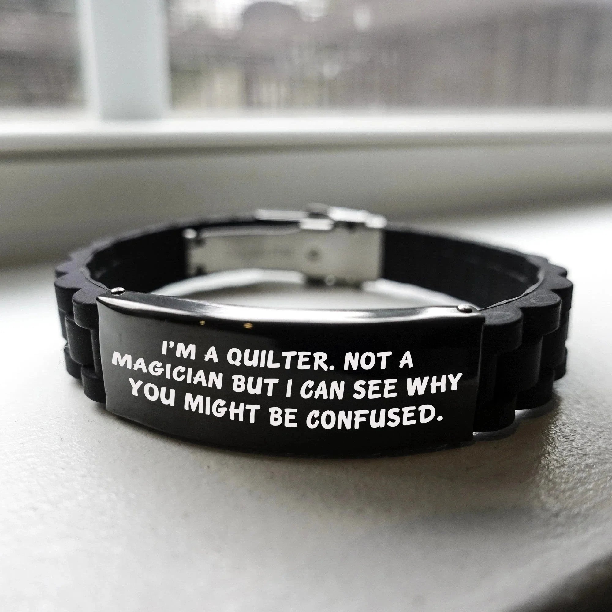 Funny Quilter Bracelet – “Not a Magician” Quote – Black Silicone Glidelock Wristband for Sewing Lovers