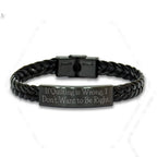 If Quilting Is Wrong, I Don’t Want to Be Right – Braided Leather Bracelet for Quilters