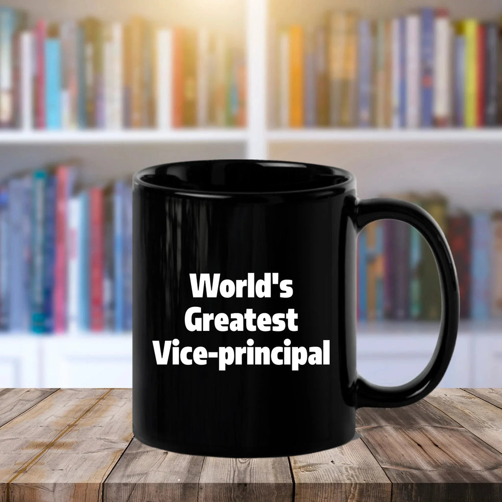 Epic Black Coffee Mug With Worlds Greatest Vice Principal Quote Ideal Gift