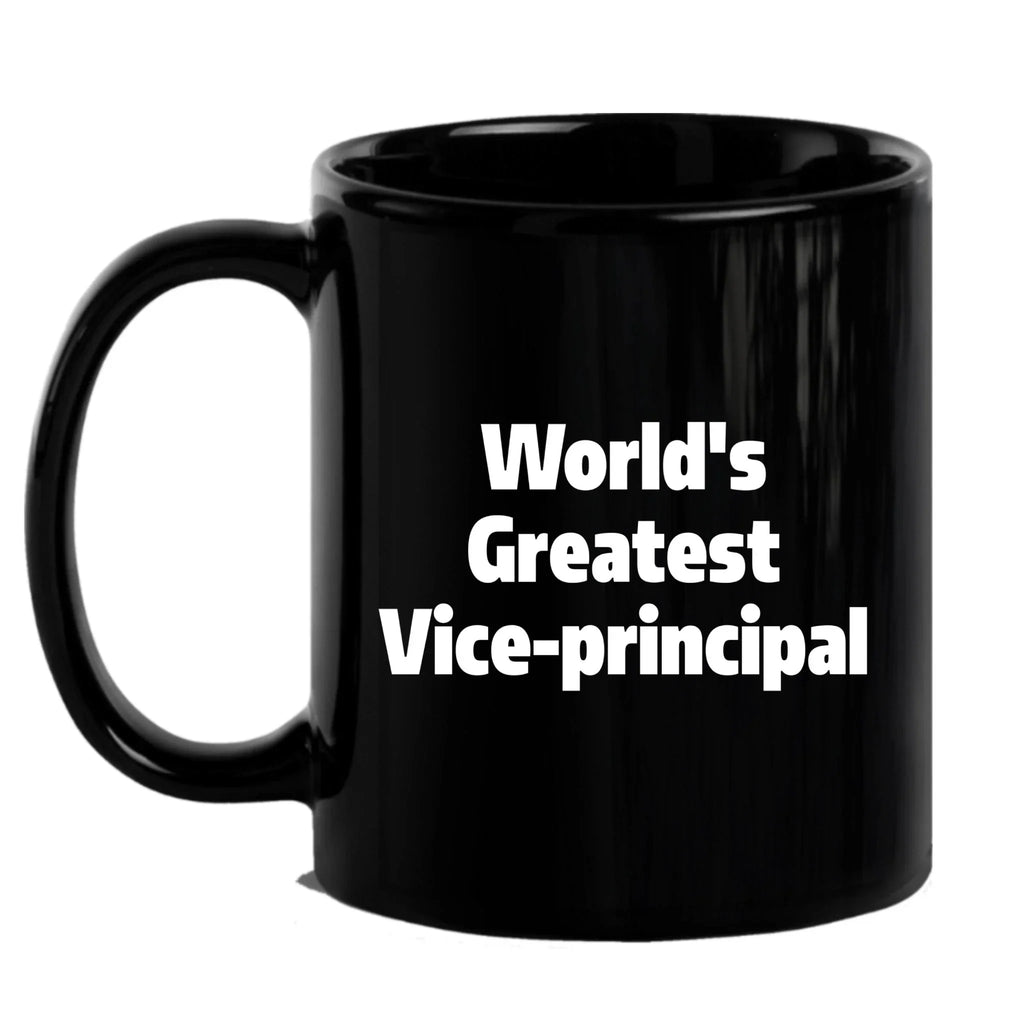 Epic Black Coffee Mug With Worlds Greatest Vice Principal Quote Ideal Gift