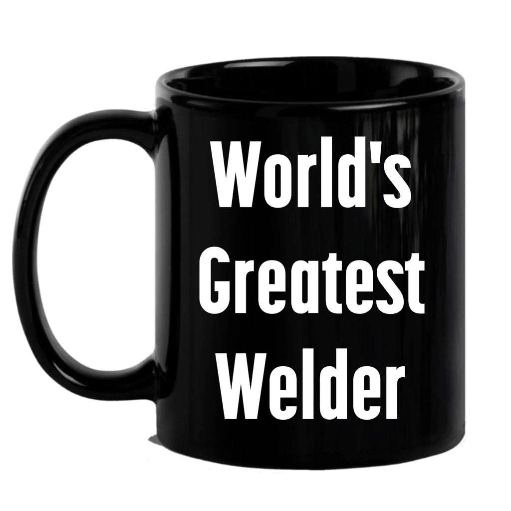 Epic Welder Mug Black Ceramic Coffee Cup - World's Greatest Welder