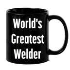 Epic Welder Mug Black Ceramic Coffee Cup - World's Greatest Welder