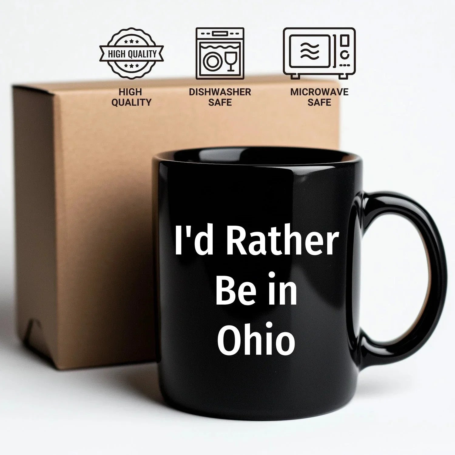 Funny Ohio Gifts I'd Rather Be In Ohio Quote Black Coffee Mug for Dad on Father's Day, Gifts from Men to Family