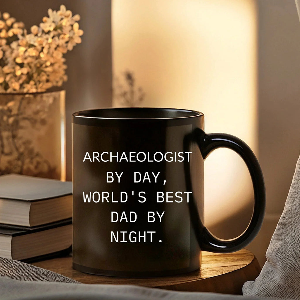 Funny Archaeologists Gifts for Men, Archaeologists by Day, World's Best Dad by Night, Black Coffee Mug for Graduate, Graduation Unique Gifts from Family