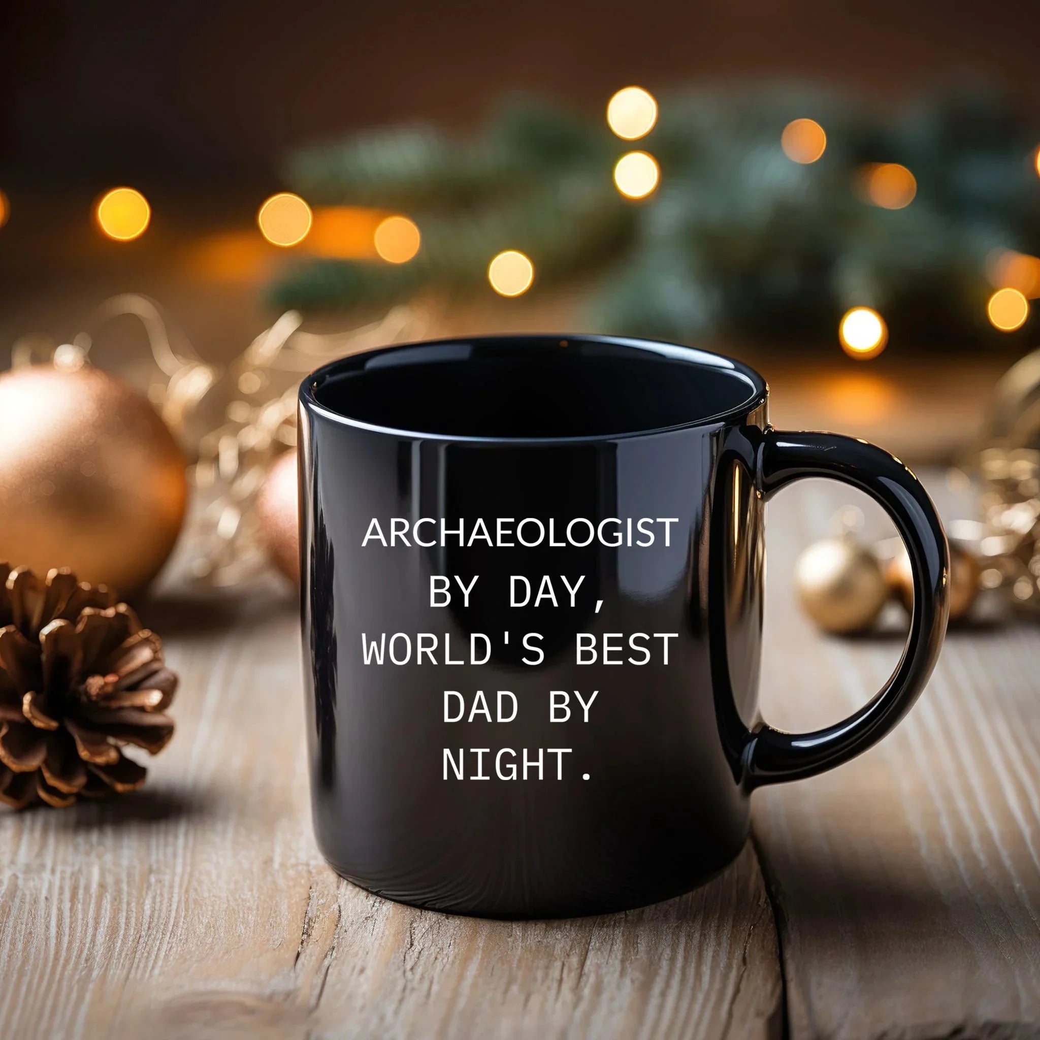Funny Archaeologists Gifts for Men, Archaeologists by Day, World's Best Dad by Night, Black Coffee Mug for Graduate, Graduation Unique Gifts from Family
