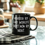 Funny Advisor Gifts for Graduation, Black Coffee Mug from Men to Women, World's Best Mom Quote, 11oz or 15oz, Microwave and Dishwasher Safe