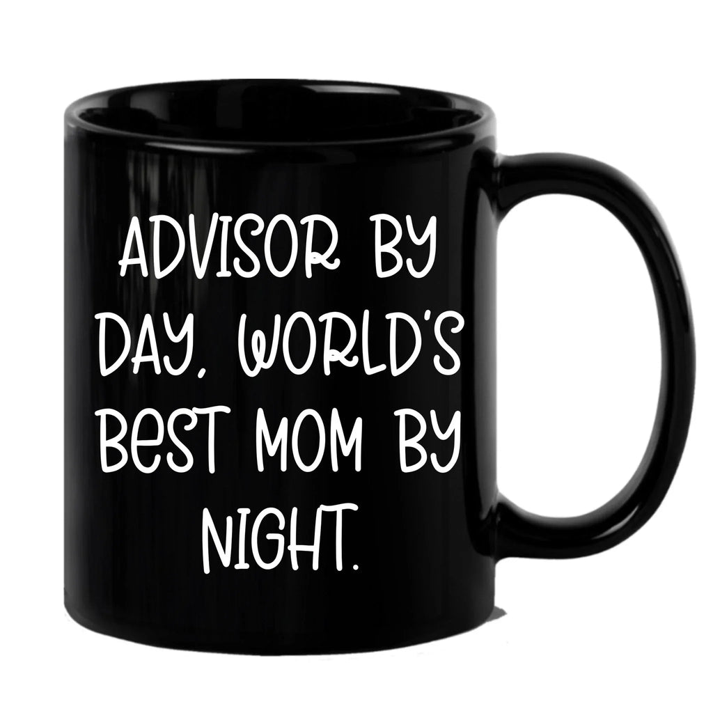 Funny Advisor Gifts for Graduation, Black Coffee Mug from Men to Women, World's Best Mom Quote, 11oz or 15oz, Microwave and Dishwasher Safe