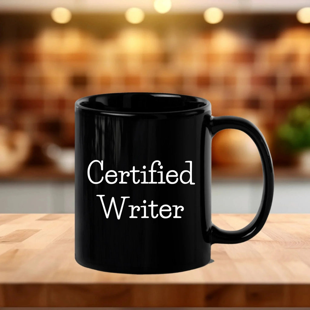 Funny Quote Certified Writer Gifts from Friends for Writer Graduation Unique Black Coffee Mug