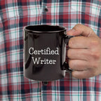 Funny Quote Certified Writer Gifts from Friends for Writer Graduation Unique Black Coffee Mug