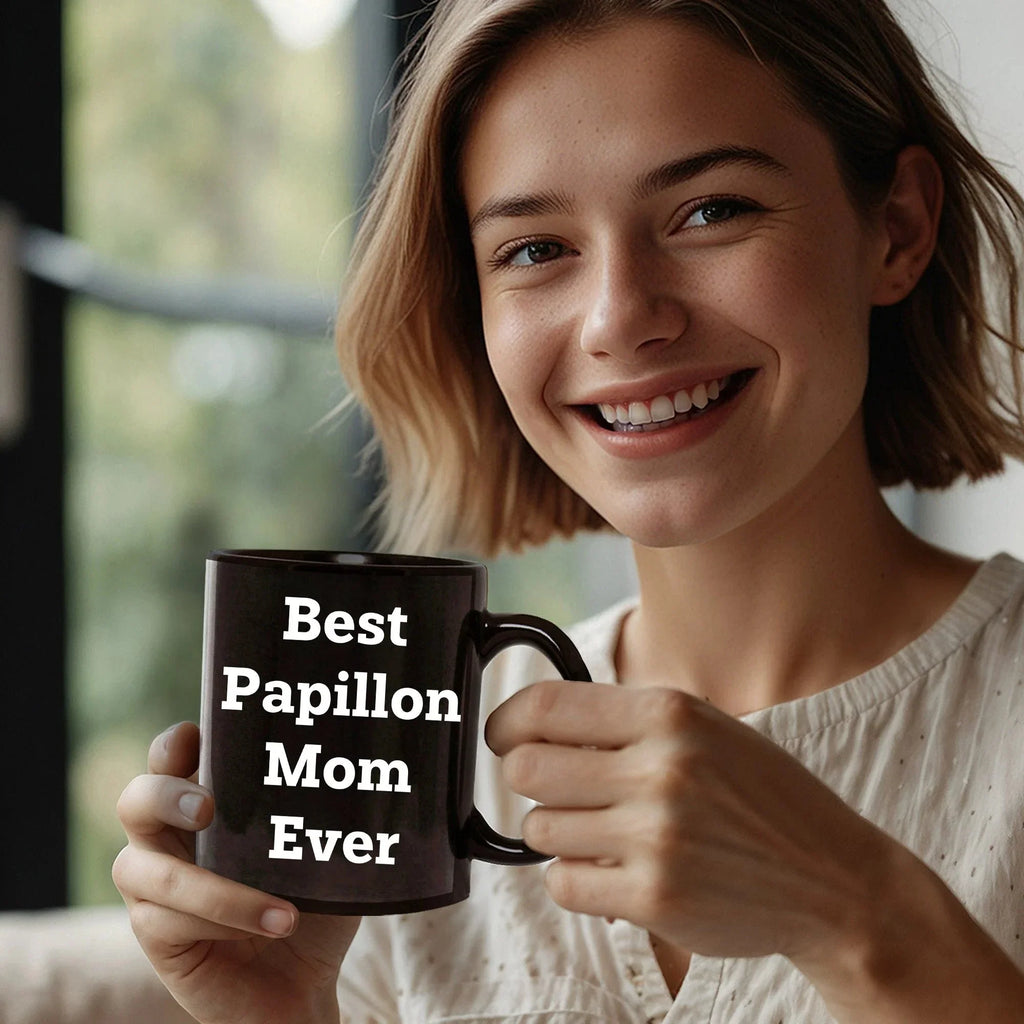 Papillon Dog Mom Unique Gifts for Best Papillon Mom Ever - Black Coffee Mug, Funny Quote, Unique Papillon Dog Lover Gift from Friends to Family