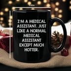 Energetic Medical Assistant Mug Black Ceramic With Quote Keeps You Motivated