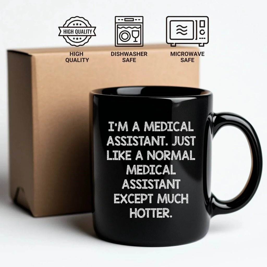 Energetic Medical Assistant Mug Black Ceramic With Quote Keeps You Motivated