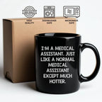 Energetic Medical Assistant Mug Black Ceramic With Quote Keeps You Motivated