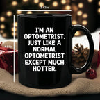 Hilarious Optometrist Mug Black Ceramic Delights Colleagues