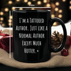 Author Funny Quote Tattooed Author Black Coffee Mug Gifts