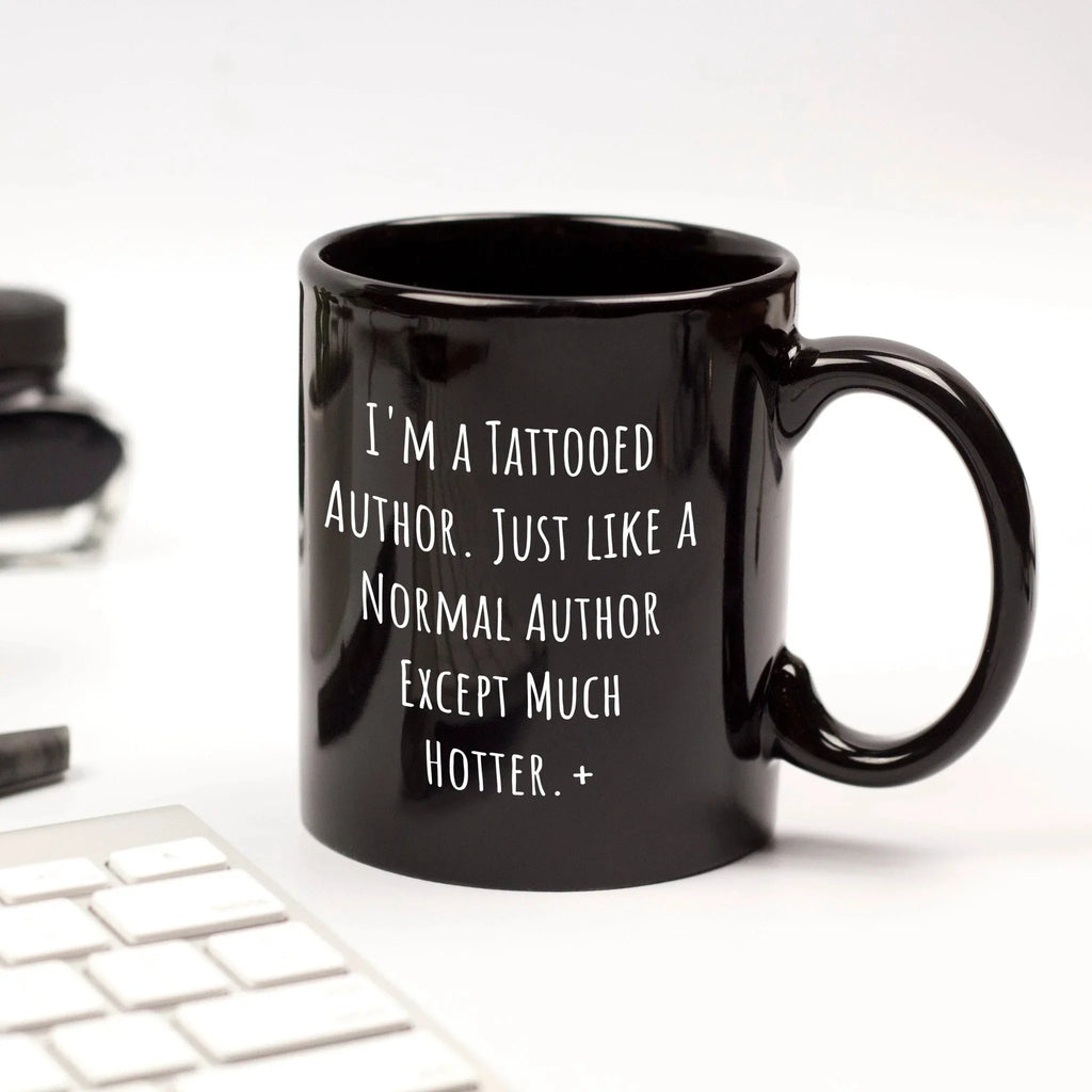 Author Funny Quote Tattooed Author Black Coffee Mug Gifts