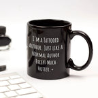Author Funny Quote Tattooed Author Black Coffee Mug Gifts
