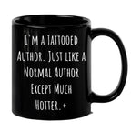 Author Funny Quote Tattooed Author Black Coffee Mug Gifts