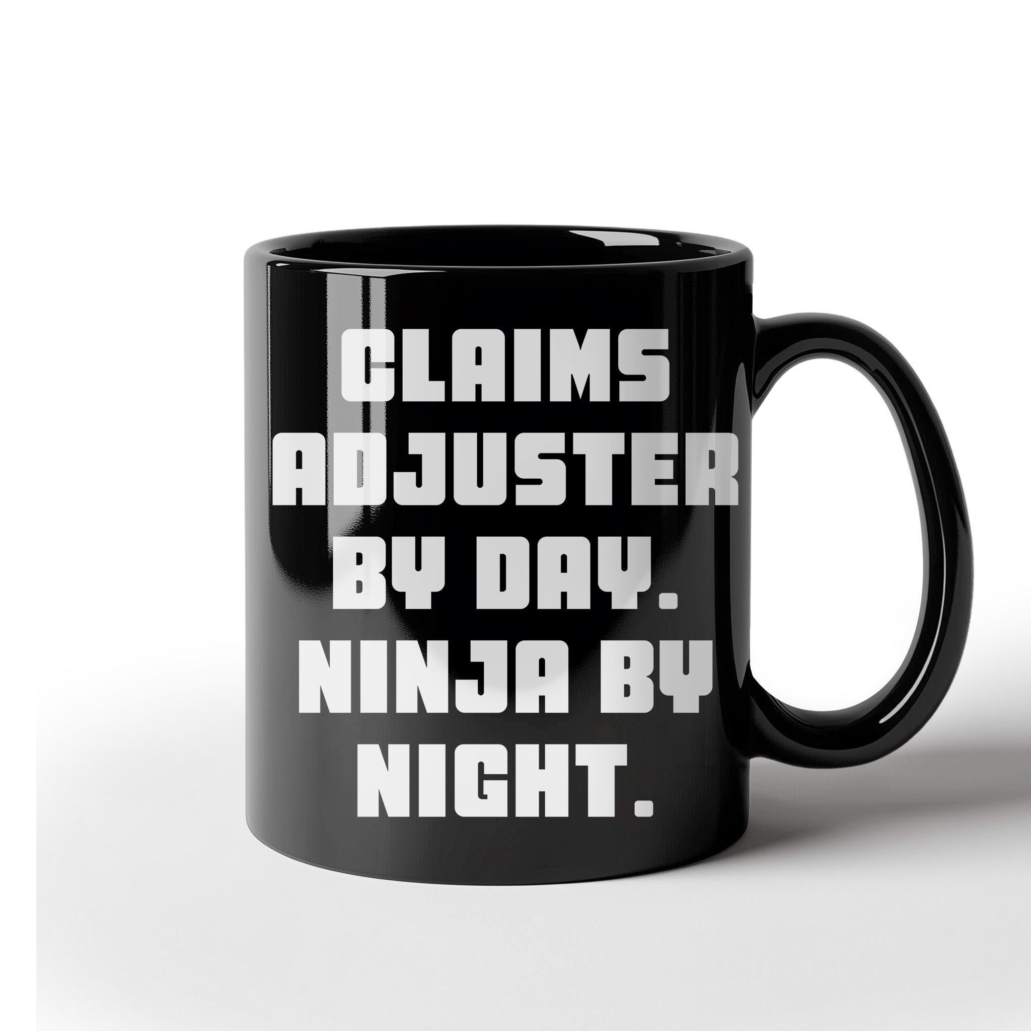 Funny Claims Adjuster Gifts from Mom - Ninja by Night, Coffee Mug for Claims Adjuster Women, Gifts for Claims Adjuster, Mother's Day Unique Gifts - Mallard Moon Gift Shop
