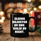 Funny Claims Adjuster Gifts from Mom - Ninja by Night, Coffee Mug for Claims Adjuster Women, Gifts for Claims Adjuster, Mother's Day Unique Gifts