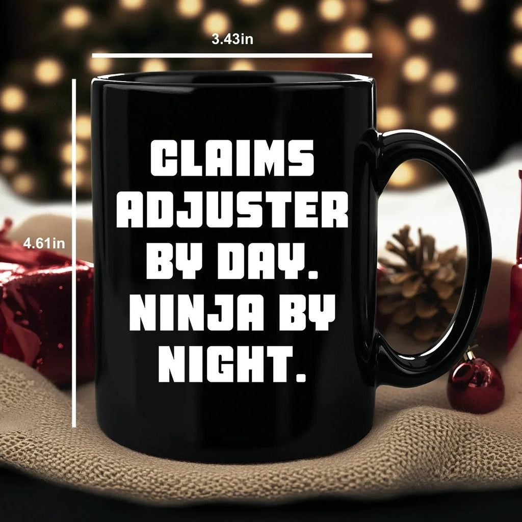 Funny Claims Adjuster Gifts from Mom - Ninja by Night, Coffee Mug for Claims Adjuster Women, Gifts for Claims Adjuster, Mother's Day Unique Gifts