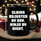Funny Claims Adjuster Gifts from Mom - Ninja by Night, Coffee Mug for Claims Adjuster Women, Gifts for Claims Adjuster, Mother's Day Unique Gifts