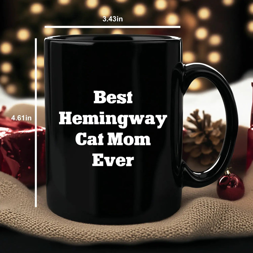 Funny Hemingway Cat Mom Gifts for Men, Black Coffee Mug, 'Best Hemingway Cat Mom Ever' Quote, Gifts from Mom, Father's Day Unique Gifts for Him - Mallard Moon