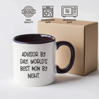 Funny Advisor Gifts from Friends - Two Tone Coffee Mug for World's Best Mom By Night - Graduation Unique Gifts