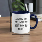Funny Advisor Gifts from Friends - Two Tone Coffee Mug for World's Best Mom By Night - Graduation Unique Gifts