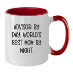 Funny Advisor Gifts from Friends - Two Tone Coffee Mug for World's Best Mom By Night - Graduation Unique Gifts