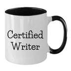 Funny Certified Writer Gifts from Family to Writers for Graduation Unique Two Tone Coffee Mugs