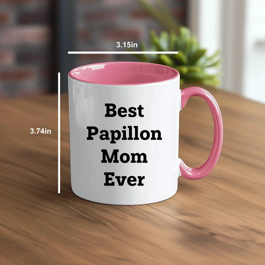 Spring Pet Products Best Papillon Mom Ever, Funny Papillon Dog Lover Gift, Two Tone Coffee Mug Birthday, Mother's Day, Chritmas Gifts