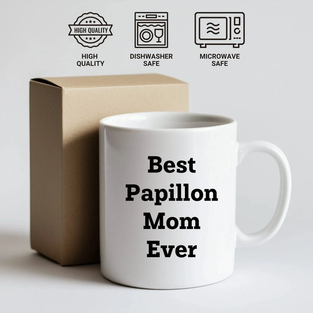 Spring Pet Products Papillon Dog Mom Ever Valentine's White Coffee Mug, Funny Quote, Gifts from Papillon Lovers for Papillon Lovers, 11oz or 15oz, Ceramic, Microwave and Dishwasher Safe