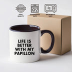 Life Is Better With My Papillon, Gifts from Mom to Papillon Dog Lovers, Two Tone Coffee Mug, Mother's Day Unique Gifts