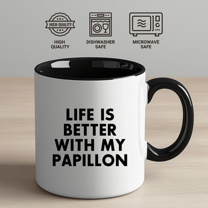 Life Is Better With My Papillon, Gifts from Mom to Papillon Dog Lovers, Two Tone Coffee Mug, Mother's Day Unique Gifts - Mallard Moon Gift Shop
