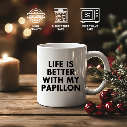 Spring Pet Products Papillon Dog Lovers Gifts from Mom, Funny White Coffee Mug for Mother's Day with 'Life Is Better With My Papillon' Quote, Ceramic, Microwave, and Dishwasher Safe - Mallard Moon Gift Shop
