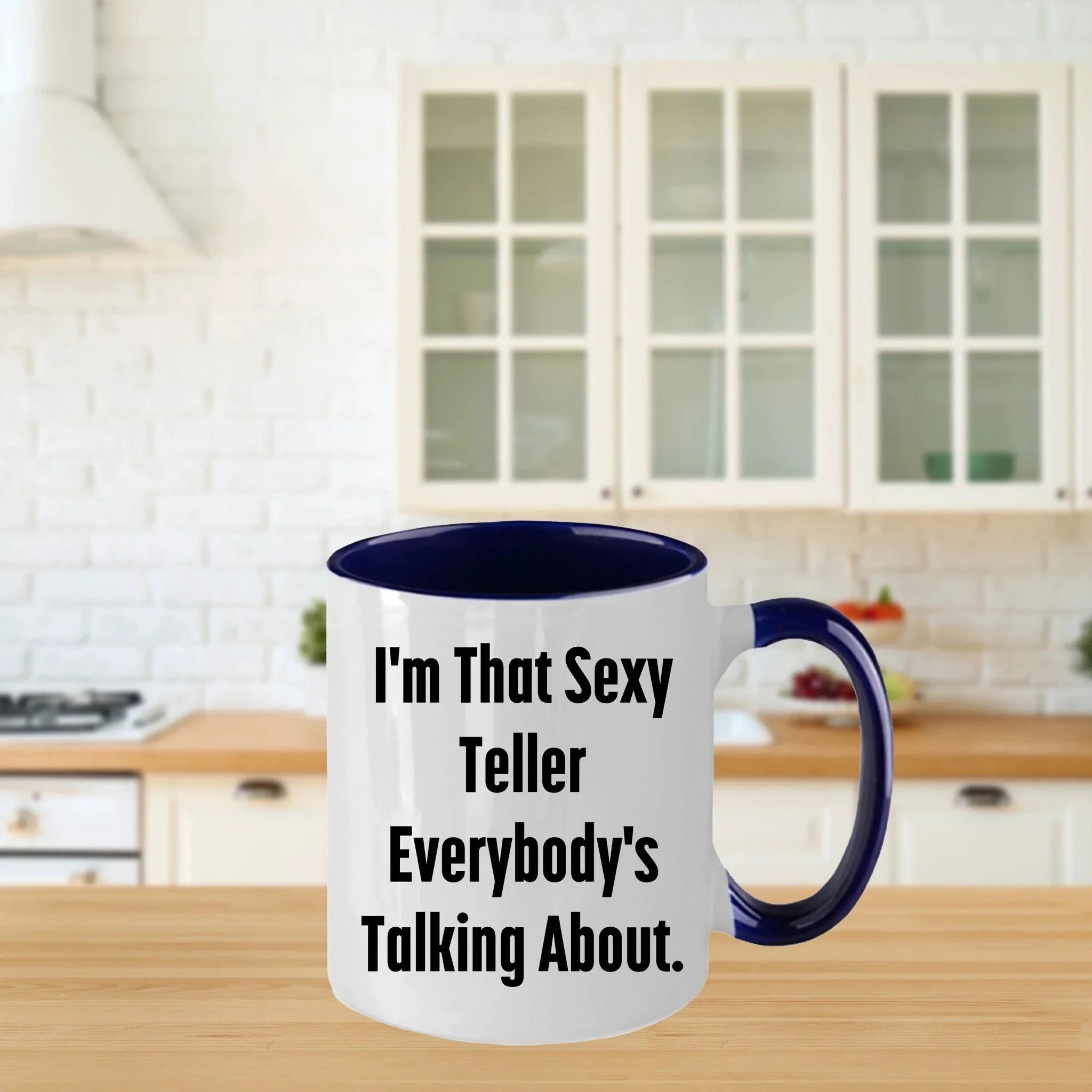 Funny Teller Gifts for Friends from Men, I'm That Sexy Teller Everybody's Talking About. Two Tone Coffee Mug for Graduation