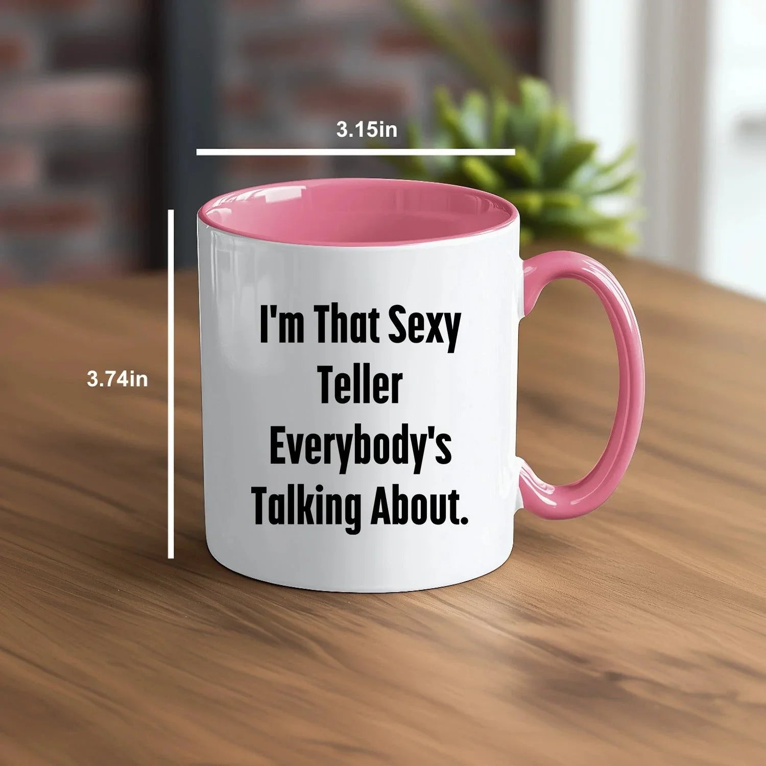 Funny Teller Gifts for Friends from Men, I'm That Sexy Teller Everybody's Talking About. Two Tone Coffee Mug for Graduation