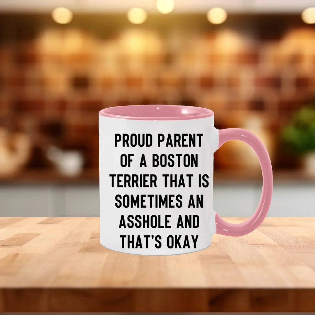 Boston Terrier Mom Two Tone Ceramic Coffee Mug – Proud Parent of a Boston Terrier that is sometimes an asshole and that’s okay, - 11oz or 15 oz Cup for Dog Lovers & Pet Parents – Dishwasher & Microwave Safe (Copy)
