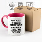 Boston Terrier Mom Two Tone Ceramic Coffee Mug – Proud Parent of a Boston Terrier that is sometimes an asshole and that’s okay, - 11oz or 15 oz Cup for Dog Lovers & Pet Parents – Dishwasher & Microwave Safe (Copy)