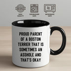 Boston Terrier Mom Two Tone Ceramic Coffee Mug – Proud Parent of a Boston Terrier that is sometimes an asshole and that’s okay, - 11oz or 15 oz Cup for Dog Lovers & Pet Parents – Dishwasher & Microwave Safe (Copy)